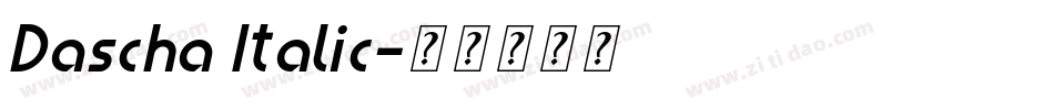 Dascha Italic字体转换
